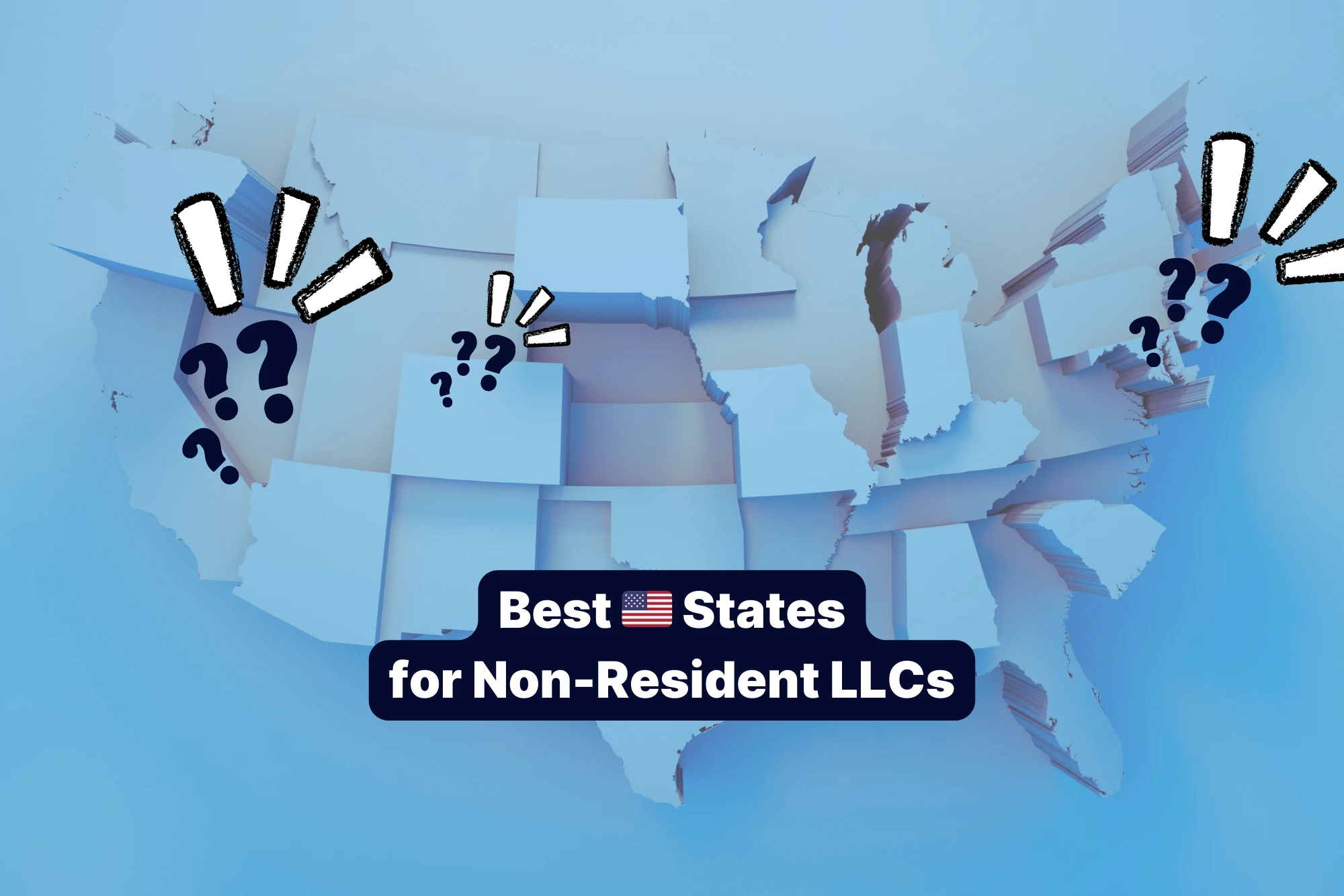 Which State is Best for LLC for Non-Residents in 2025?