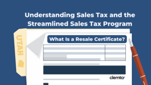 What Is a Resale Certificate? Understanding Sales Tax and the Streamlined Sales Tax Program
